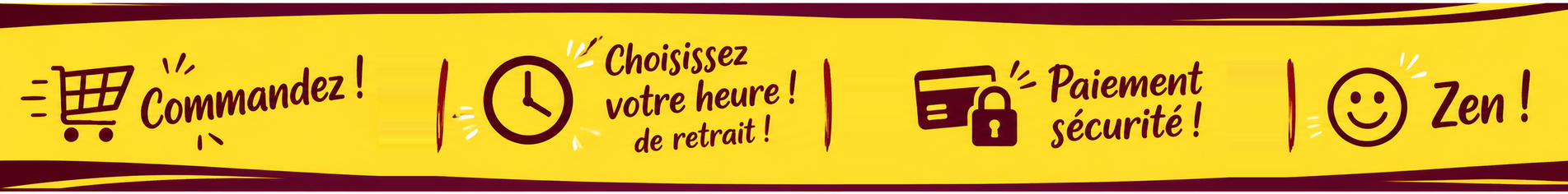 commandez et venez chercher &agrave; l&rsquo;heure choisie